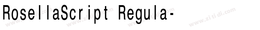 RosellaScript Regula字体转换